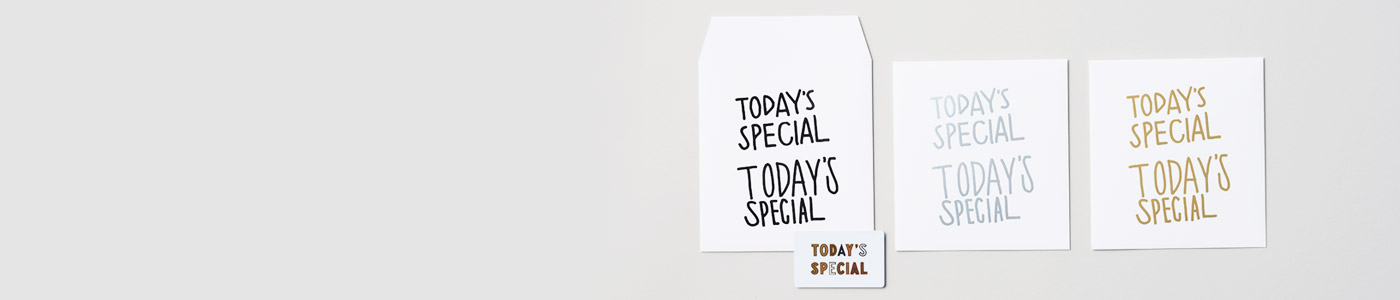 TODAY'S SPECIAL